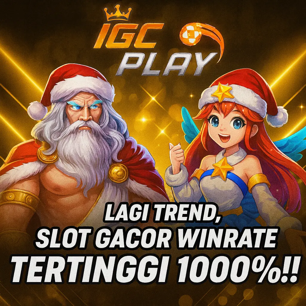 IGCPLAY - Situs Slot Gacor Resmi dengan Game Terlengkap dan Winrate Tertinggi IGCPLAY - Situs Slot Gacor Resmi dengan Game Terlengkap dan Winrate Tertinggi